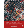 Models of Society and Complex Systems