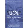 The Strange Death of Medical England