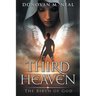 The Third Heaven: The Birth of God