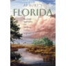 Al Burt's Florida: Snowbirds, Sand Castles, and Self-Rising Crackers