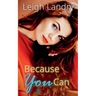 Because You Can
