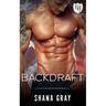 Backdraft: Everyday Heroes Novel