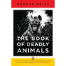 The Book of Deadly Animals