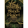 Shifting Sands Resort Omnibus Volume 3