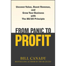From Panic to Profit: Uncover Value, Boost Revenue, and Grow Your Business with the 80/20 Principle
