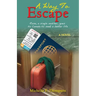 A Way To Escape