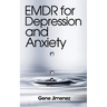EMDR for Depression and Anxiety
