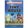 Investing in a tiny house