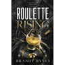 Roulette Rising: The Noire Brothers Series Book 3: Noire Brothers Book 3
