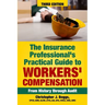 The Insurance Professional's Practical Guide to Workers' Compensation: From History through Audit