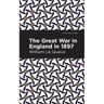 The Great War in England in 1897