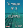 The Mindful Art of Verandaku: Micro Poems in a Macro World - Volume 1