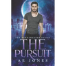 The Pursuit: A Novella