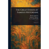 The Great Events by Famous Historians