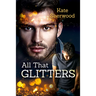 All That Glitters