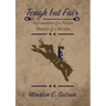 Tough But Fair: Reformation of a Prison, Memoir of a Warden