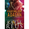 Fighting for Adalyn