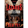 The Lazarus Succession: A Historical Mystery Thriller