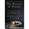 The Rituals of Dinner