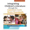 Integrating Children's Literature Through the Common Core State Standards