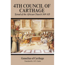 Fourth Council of Carthage: Synod of the African Church 369 AD