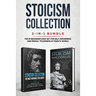 Stoicism Collection: 2-in-1 Bundle: Stoicism in Modern Life + The Most Inspiring Stoic Quotes - The #1 Beginner's Box Set for Self-Awareness and Menta