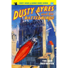 Dusty Ayres and his Battle Birds #6: The Red Destroyer