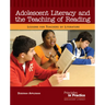 Adolescent Literacy and the Teaching of Reading