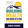 Building Wealth One House at a Time, Revised and Expanded Third Edition