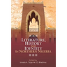 Literature, History and Identity in Northern Nigeria