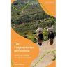 The Fragmentation of Palestine: Identity and Isolation Since the Second Intifada