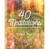 40 Meditations: Stories Inspired by Yoga and Practices for Transformation