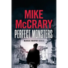 Perfect Monsters: A Technothriller