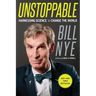 Unstoppable: Harnessing Science to Change the World