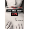 The Uncensored Truth: Let's Talk About Sex