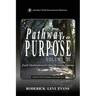 Pathway to Purpose (Volume III): Daily Meditations for the Christian Journey