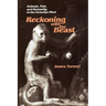 Reckoning with the Beast: Animals, Pain, and Humanity in the Victorian Mind