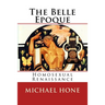 The Belle Epoque: Homosexual Renaissance