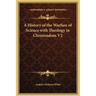 A History of the Warfare of Science with Theology in Christendom V2