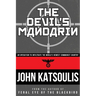 The Devil's Mandarin: An Operation to Infiltrate the World's Newest Communist Country