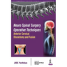Neuro Spinal Surgery Operative Techniques Anterior Cervical Discectomy and Fusion