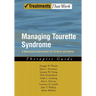 Managing Tourette Syndrome: A Behavioral Intervention for Children and Adults: Therapist Guide