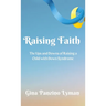 Raising Faith: The Ups and Downs of Raising a Child with Down Syndrome