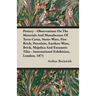 Pottery - Observations On The Materials And Manufacture Of Terra-Cotta, Stone-Ware, Fire-Brick, Porcelain, Earthen-Ware, Brick, Majolica And Encaustic