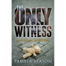 The Only Witness
