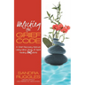 Unlocking the Grief Code: A Grief Recovery Manual Using Mind, Body & Spirit Healing Soulutions