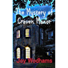 The Mystery of Craven Manor: An Adventure Story for 9 to 13 year olds