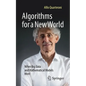 Algorithms for a New World: When Big Data and Mathematical Models Meet