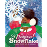 The Magical Snowflake