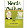 Nerds on Wall Street: Math, Machines and Wired Markets